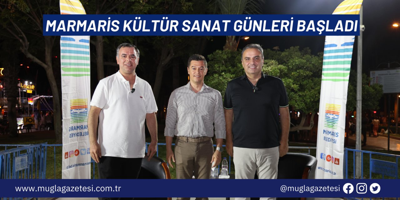 MARMARİS KÜLTÜR SANAT GÜNLERİ BAŞLADI