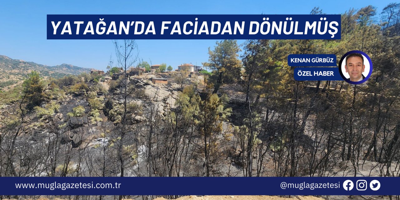 Yatağan'da faciadan dönülmüş!