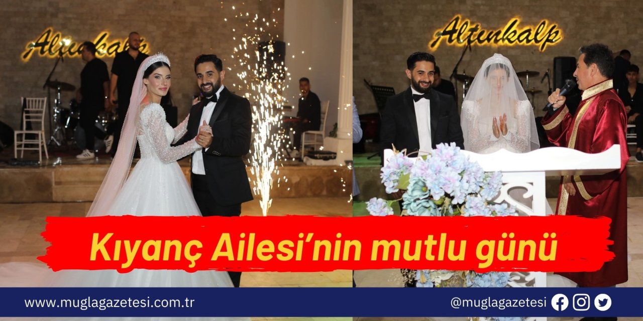 Kıyanç Ailesi’nin mutlu günü