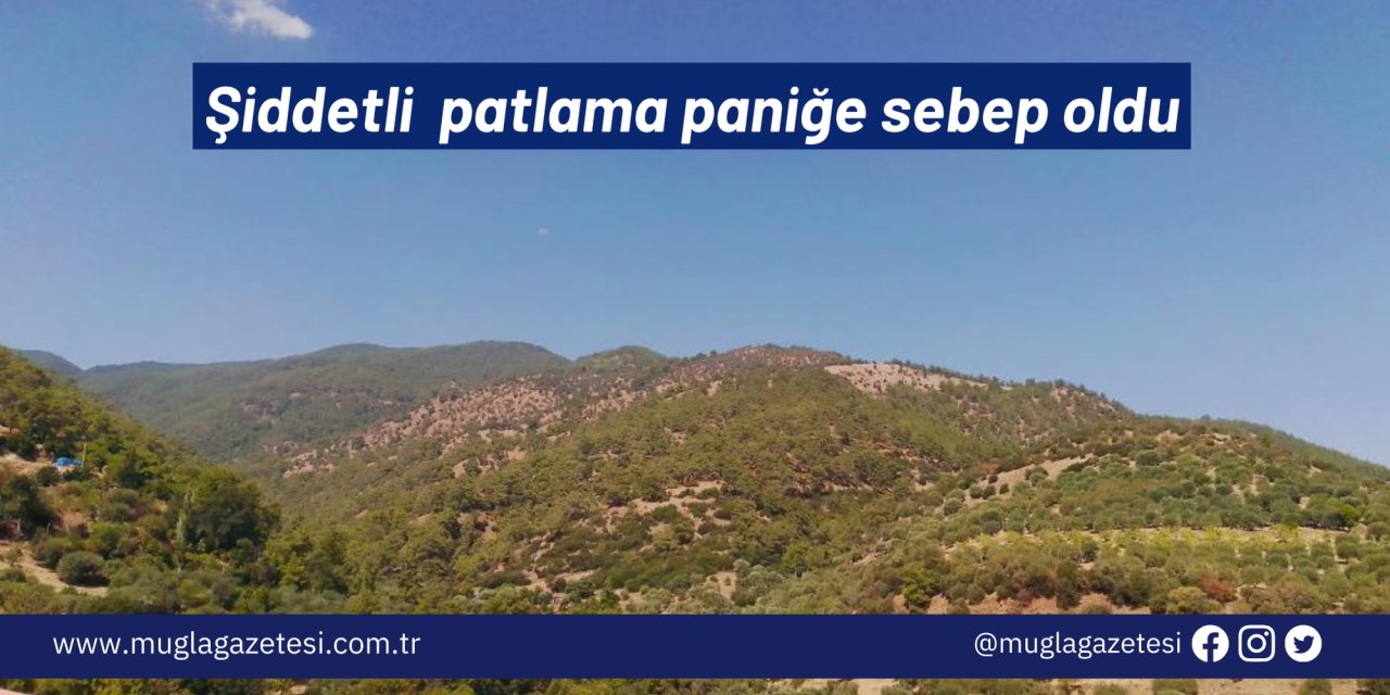 Şiddetli  patlama paniğe sebep oldu