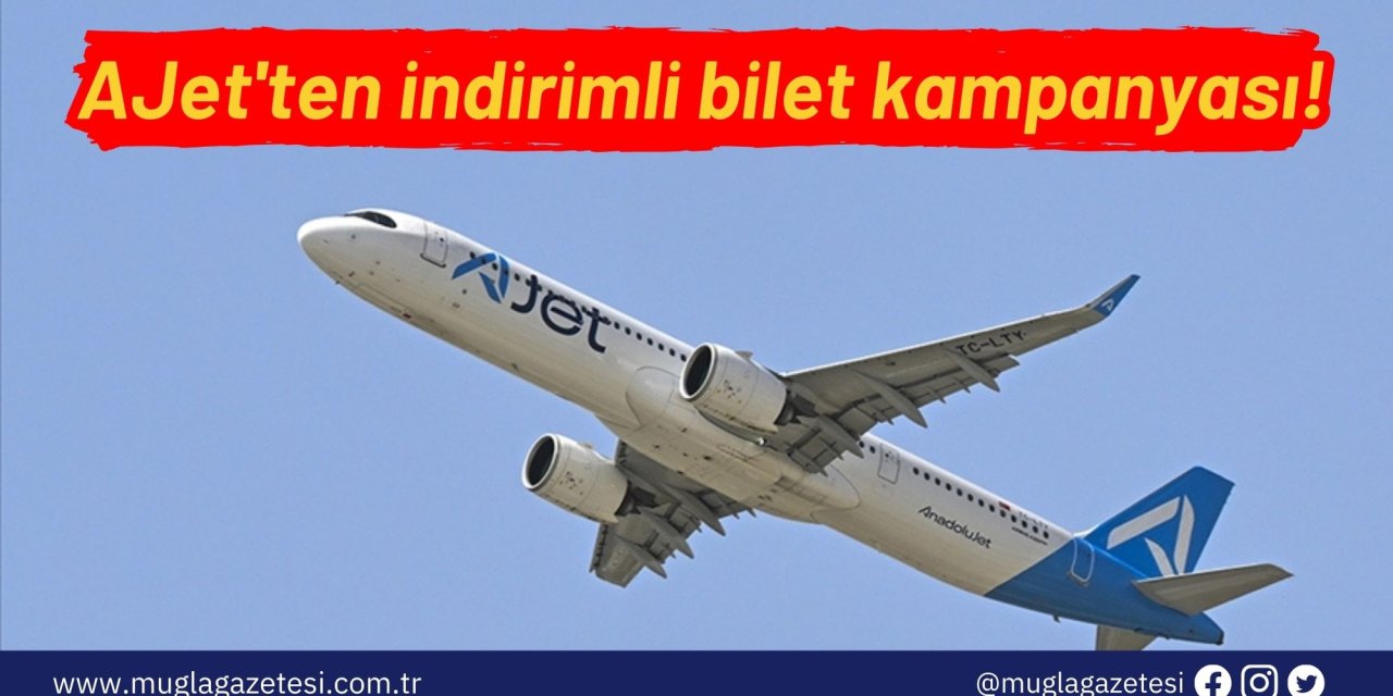 AJet'ten indirimli bilet kampanyası!