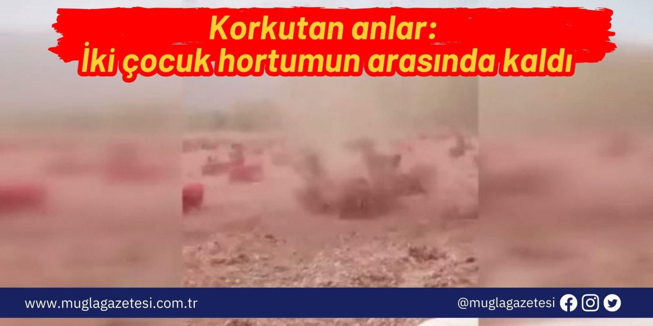 Korkutan anlar: İki çocuk hortumun arasında kaldı
