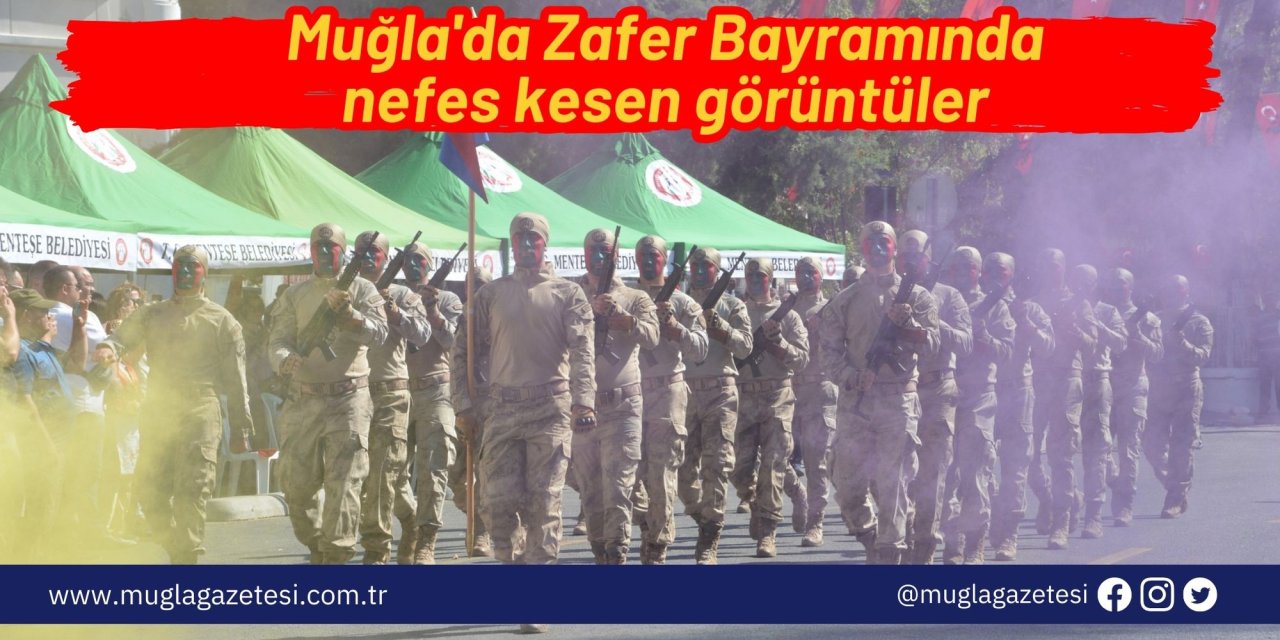 Muğla'da Zafer Bayramında nefes kesen görüntüler