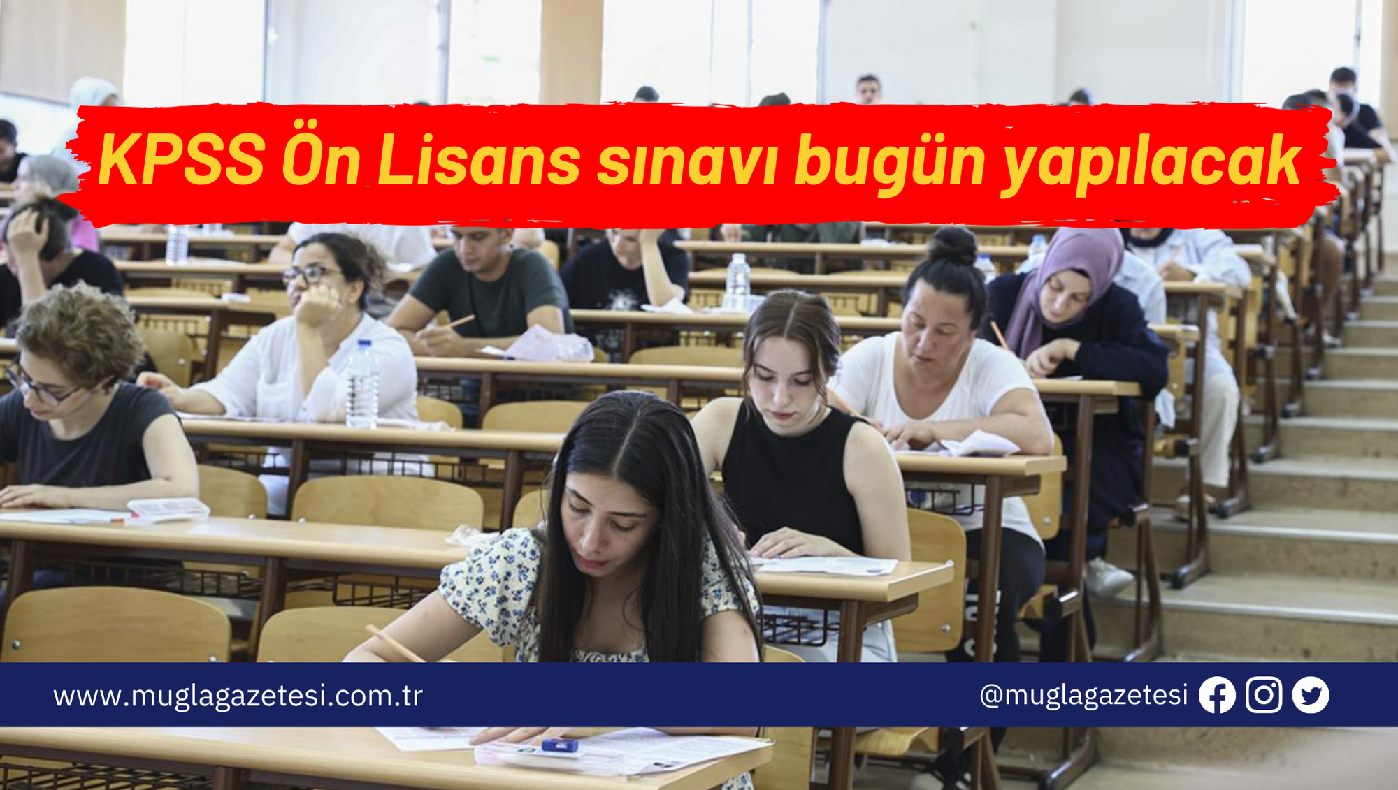 KPSS Ön Lisans sınavı bugün yapılacak