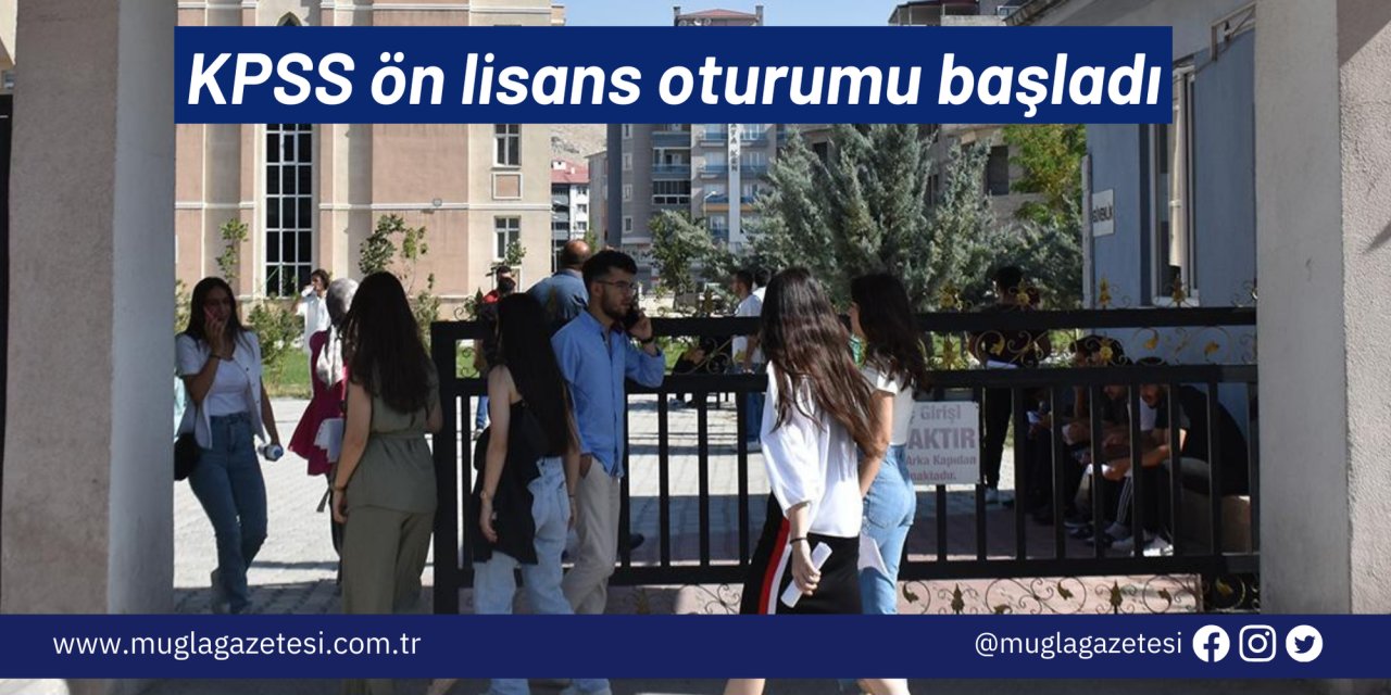 KPSS ön lisans oturumu başladı