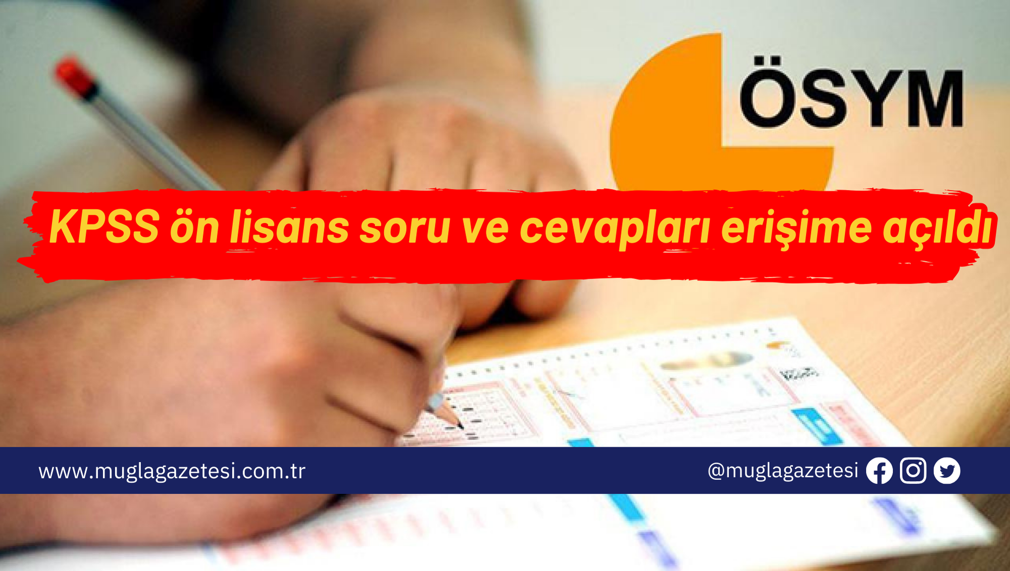 KPSS ön lisans soru ve cevapları erişime açıldı