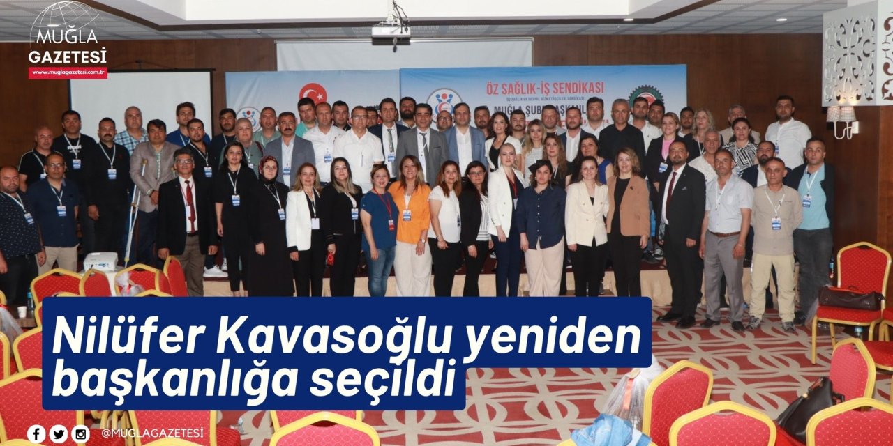 Nilüfer Kavasoğlu yeniden başkanlığa seçildi