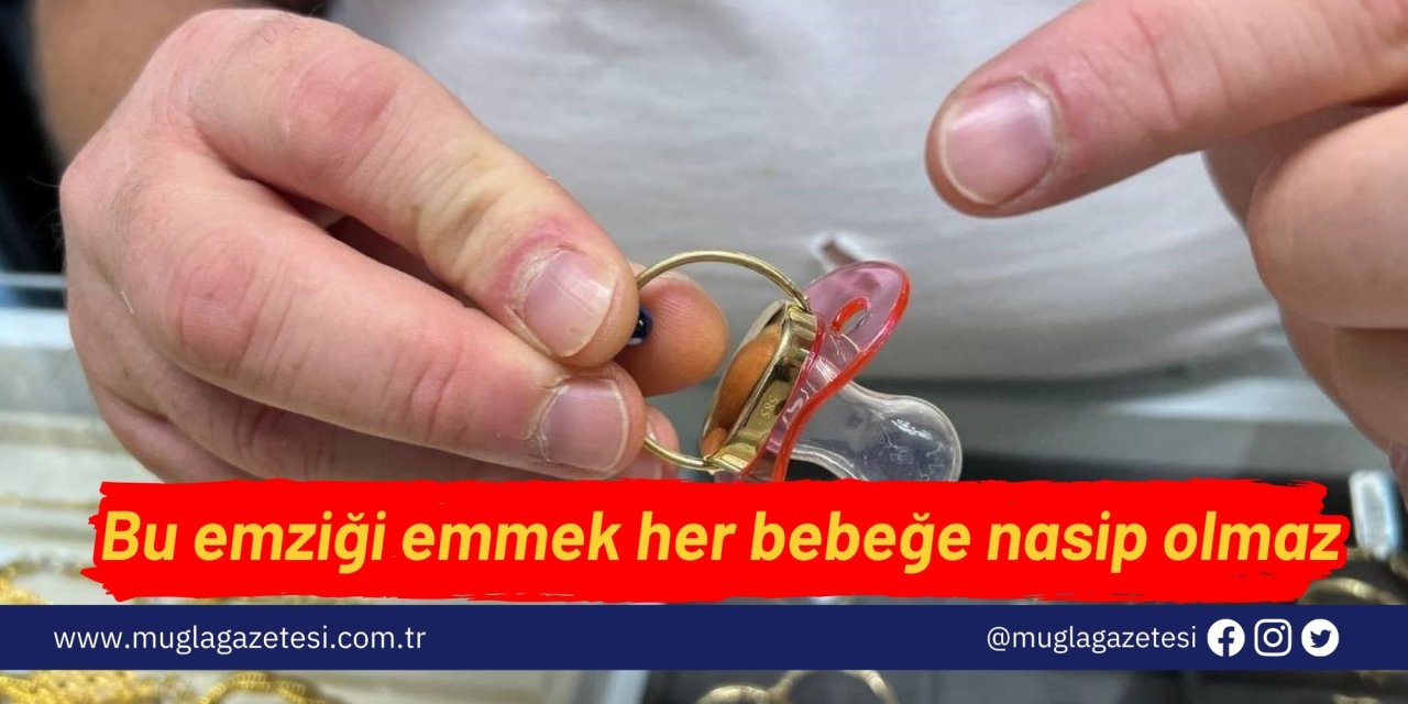 Bu emziği emmek her bebeğe nasip olmaz