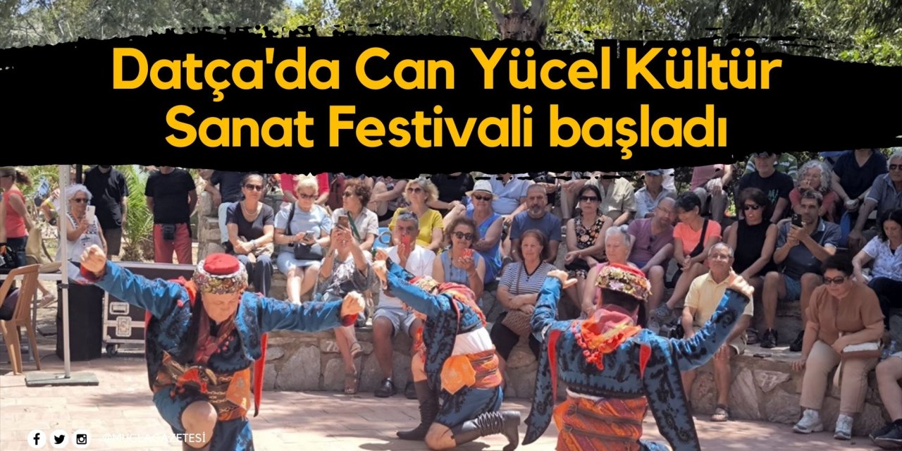 Datça'da Can Yücel Kültür Sanat Festivali başladı