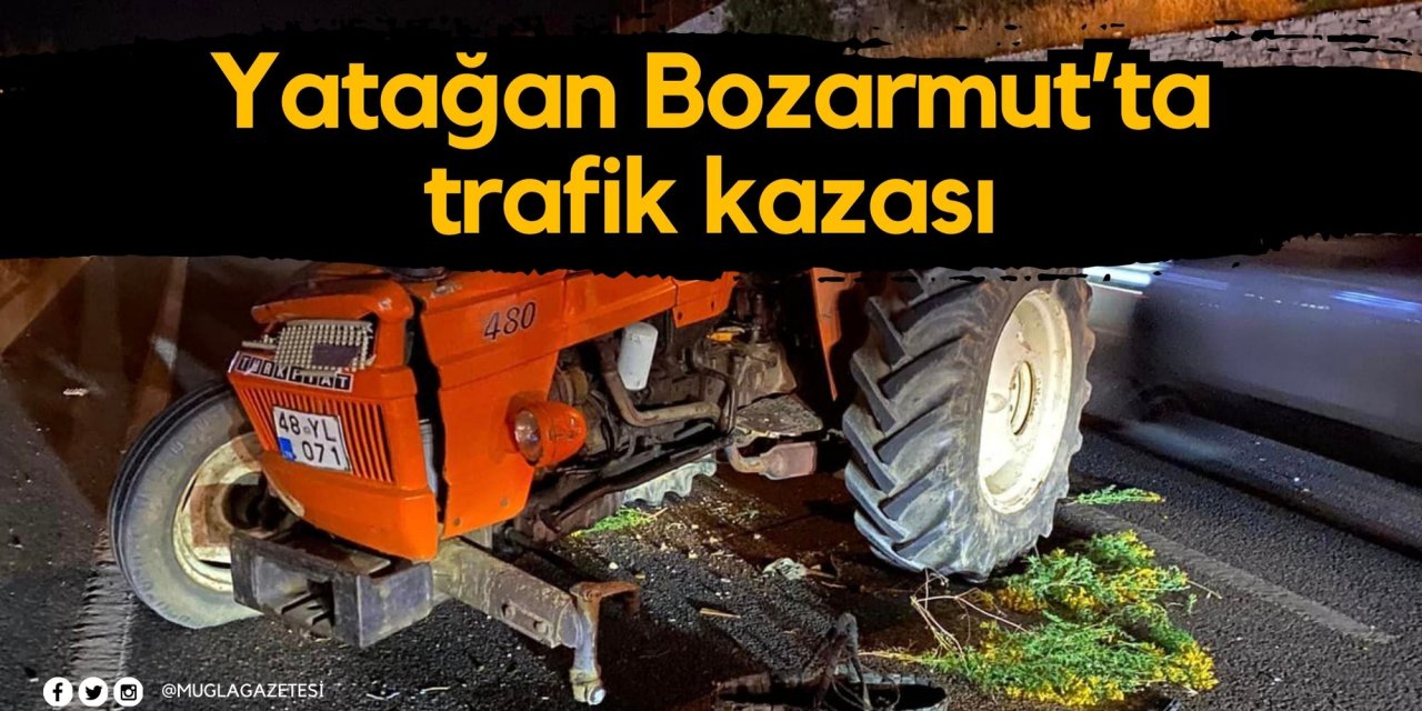 Yatağan Bozarmut’ta trafik kazası