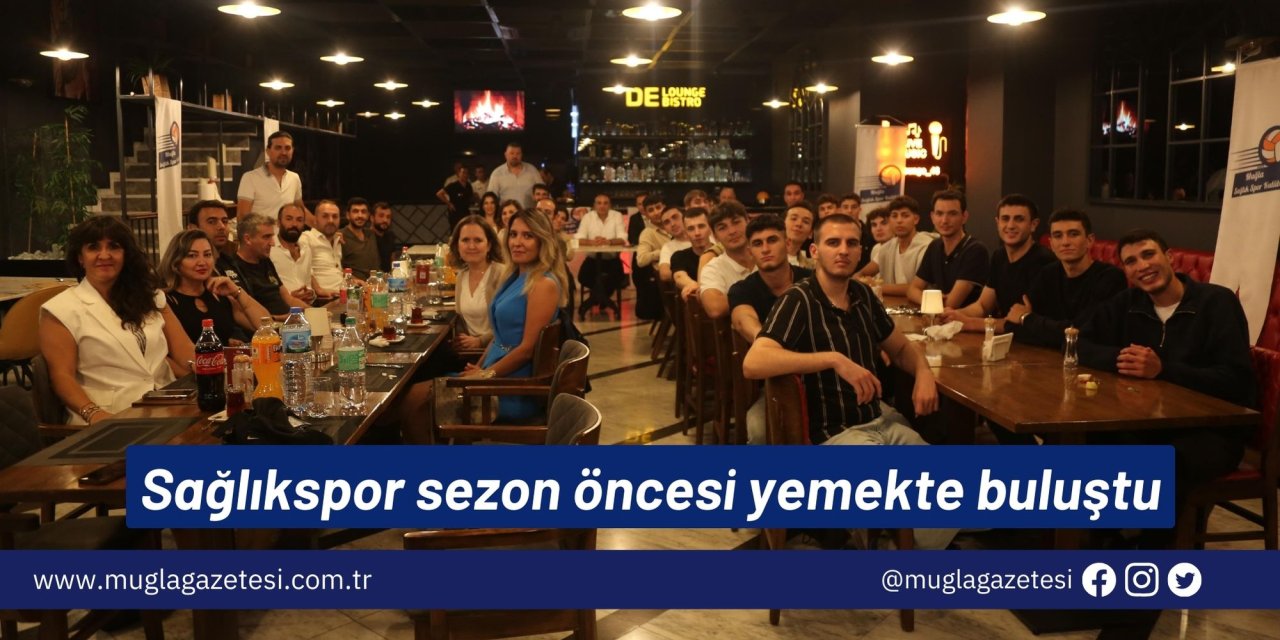 Sağlıkspor sezon öncesi yemekte buluştu