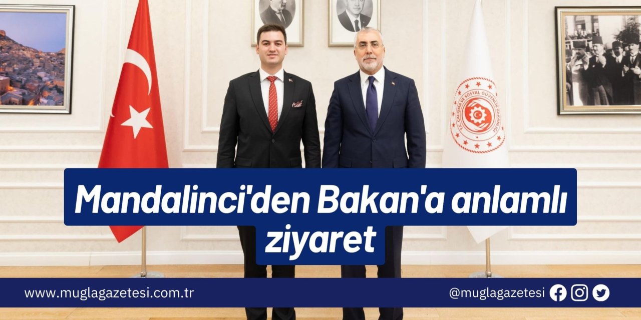 Mandalinci'den Bakan'a anlamlı ziyaret