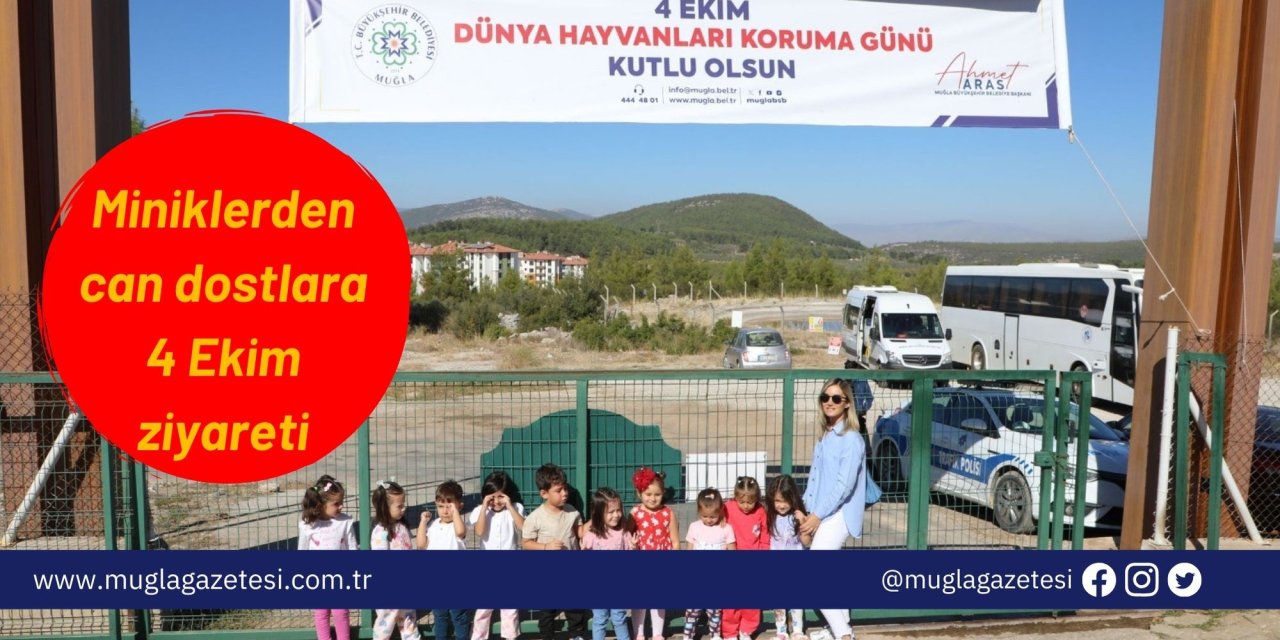 Miniklerden can dostlara 4 Ekim ziyareti