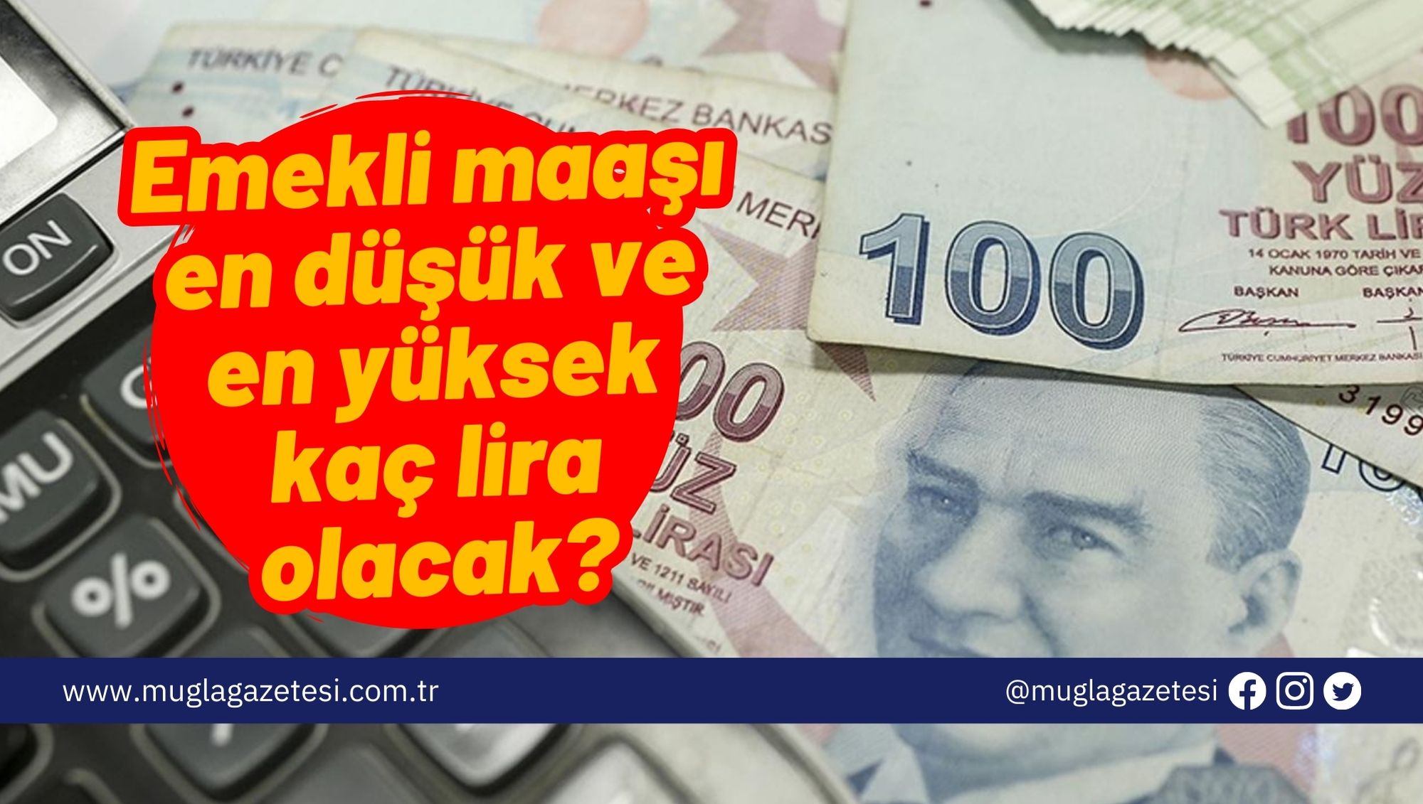 Emekli maaşı en düşük ve en yüksek kaç lira olacak