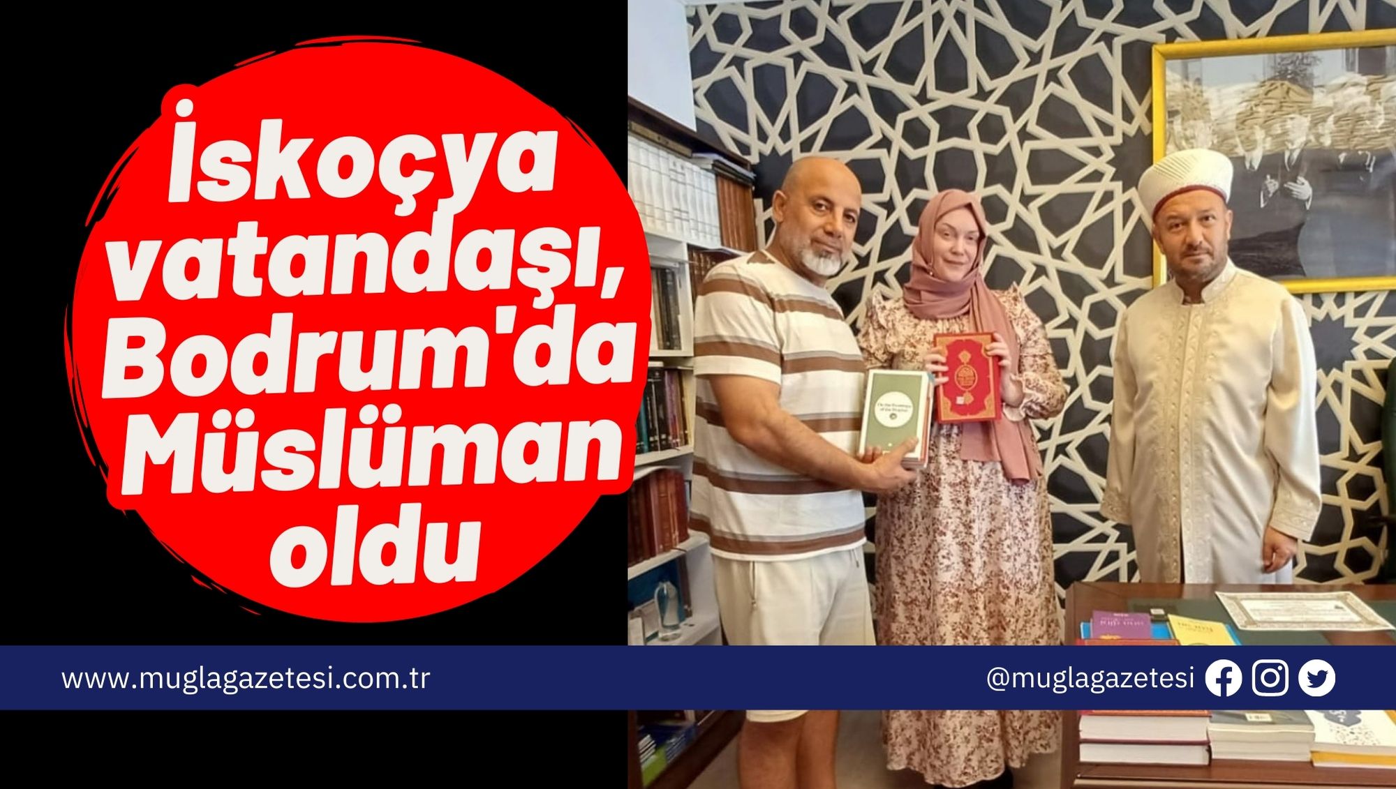 İskoçya vatandaşı, Bodrum'da Müslüman oldu
