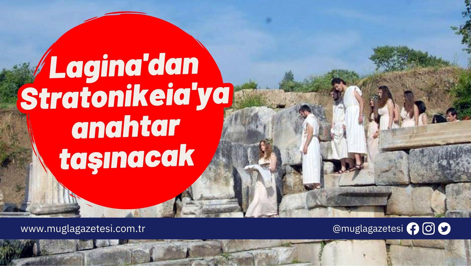 Lagina'dan Stratonikeia'ya anahtar taşınacak