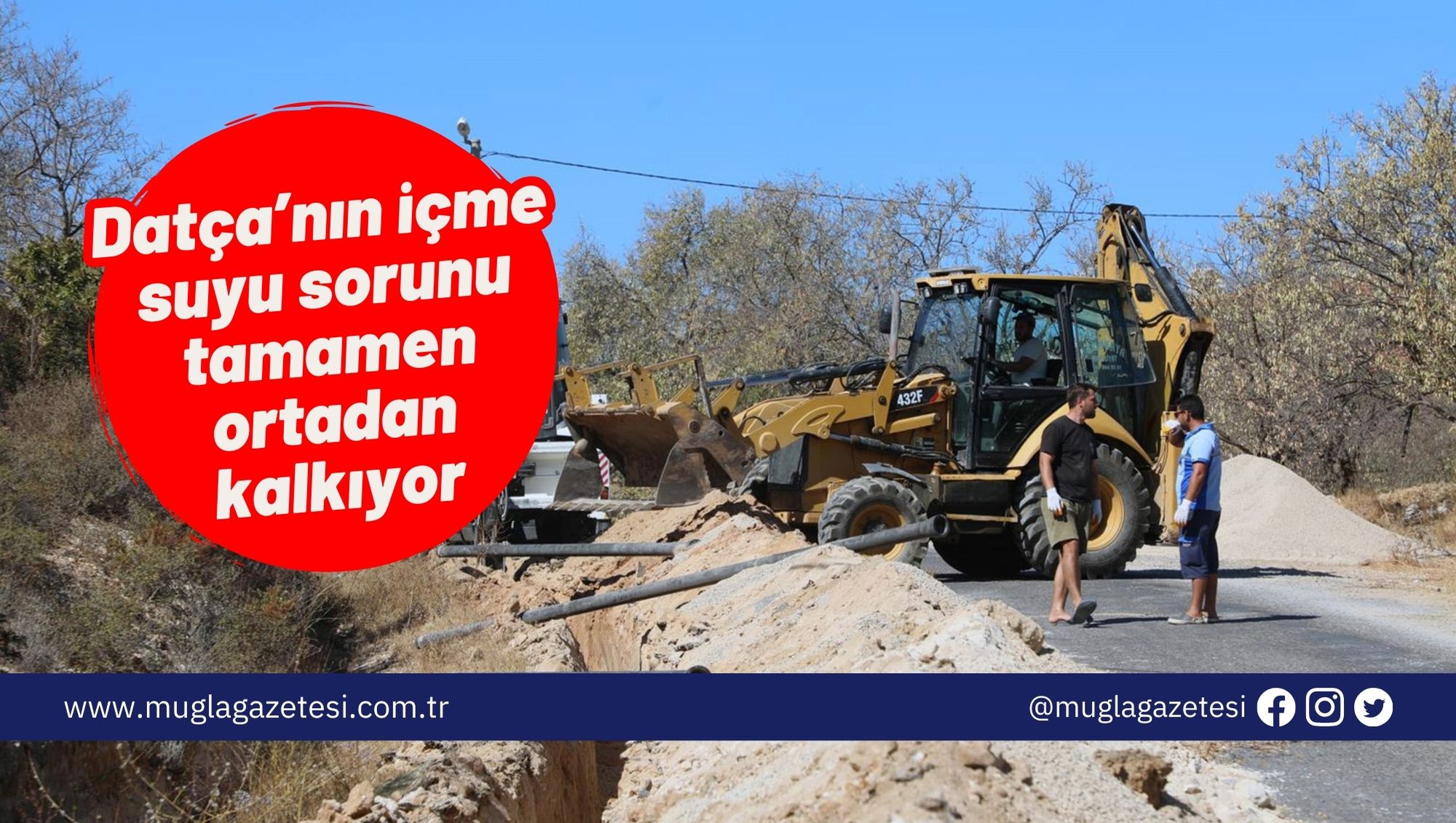 Datça’nın içme suyu sorunu tamamen ortadan kalkıyor