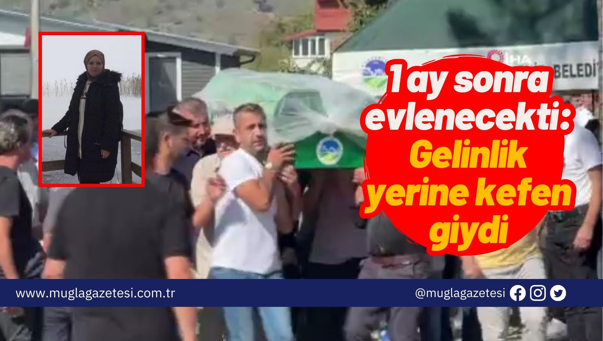 1 ay sonra evlenecekti: Gelinlik yerine kefen giydi