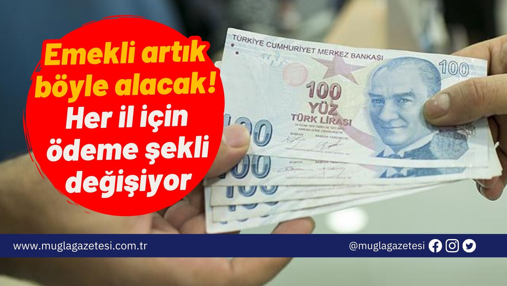 Emekli artık böyle alacak! Her il için ödeme şekli değişiyor