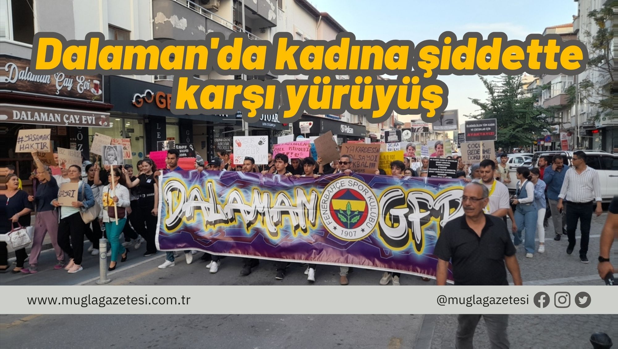 Dalaman'da kadına şiddette karşı yürüyüş