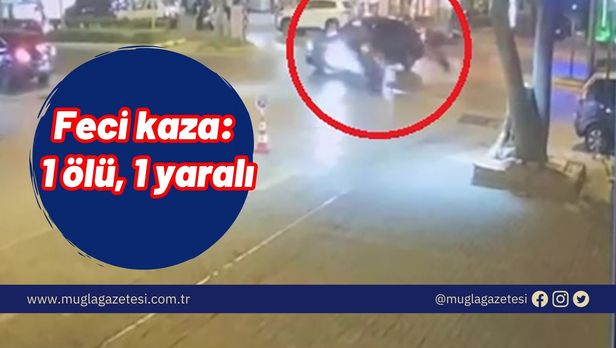 Feci kaza: 1 ölü, 1 yaralı