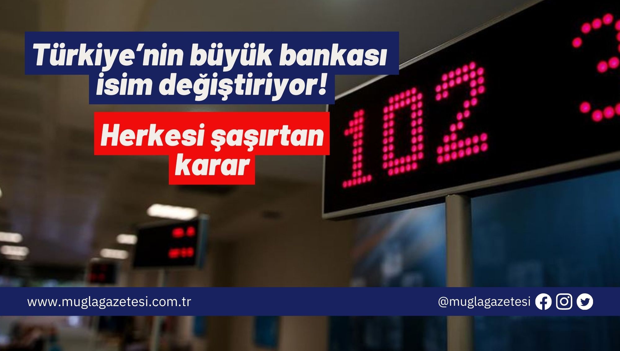 Türkiye’nin büyük bankası isim değiştiriyor! Herkesi şaşırtan karar