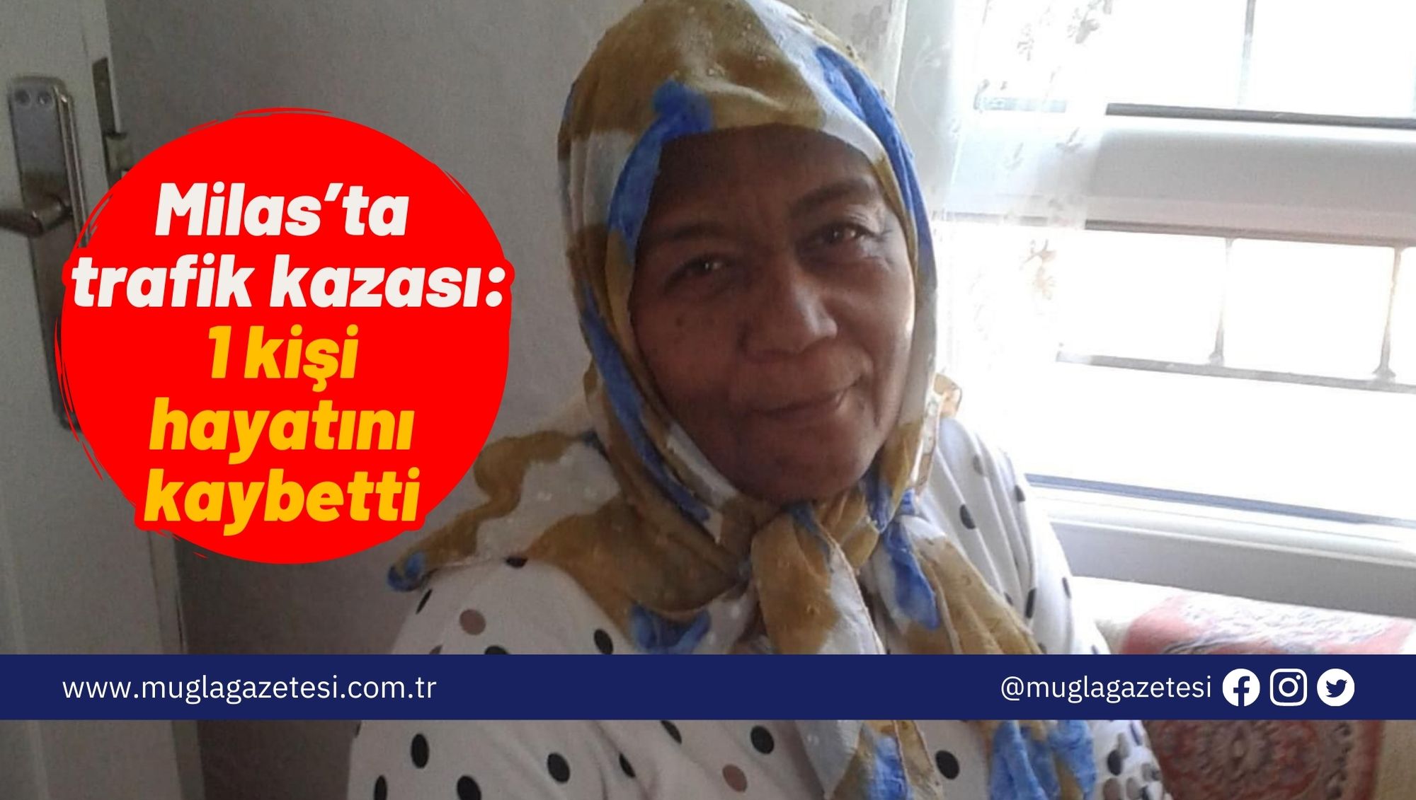 Milas’ta trafik kazası: 1 kişi hayatını kaybetti