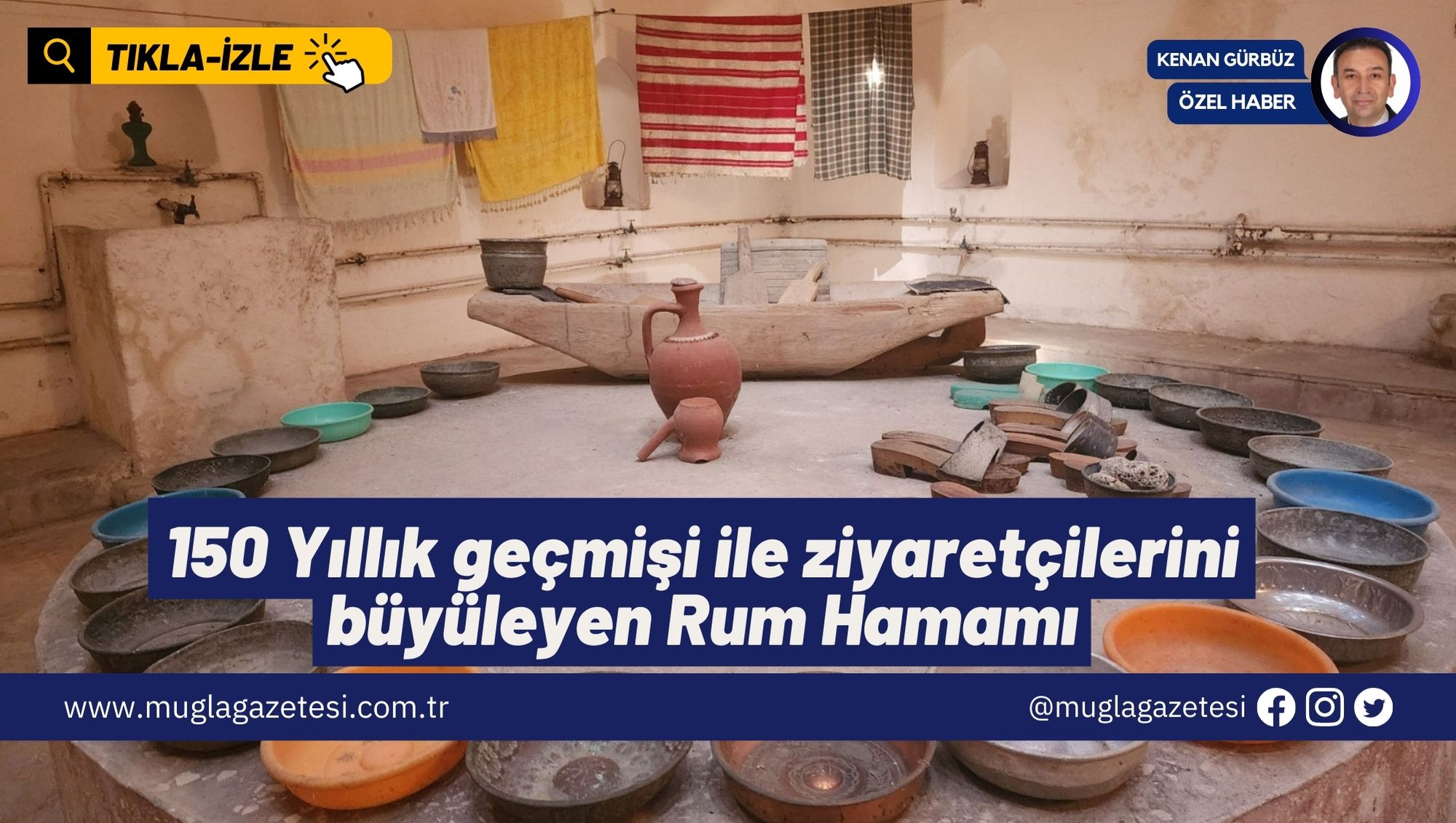 150 Yıllık geçmişi ile ziyaretçilerini büyüleyen Rum Hamamı