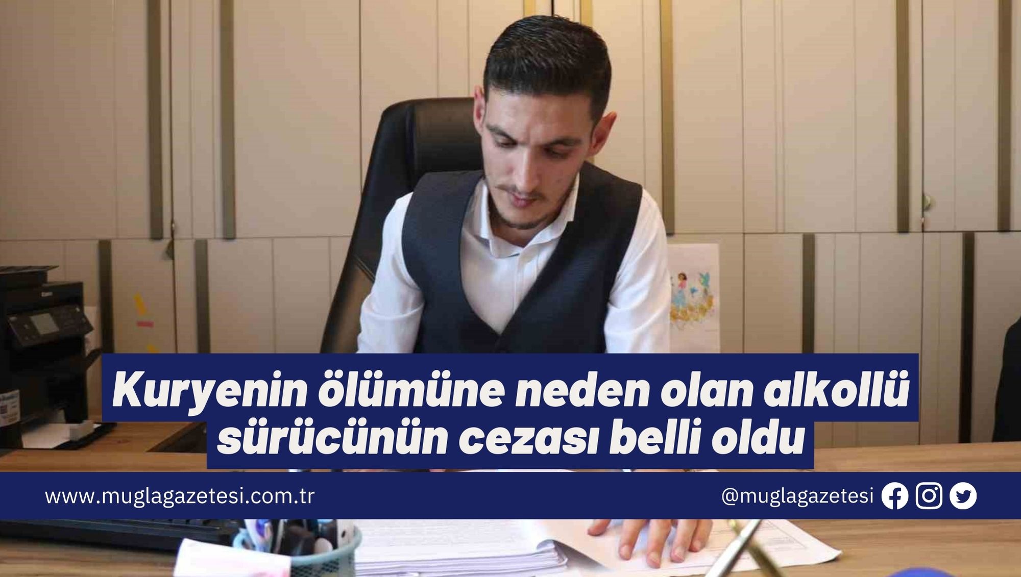 Kuryenin ölümüne neden olan alkollü sürücünün cezası belli oldu