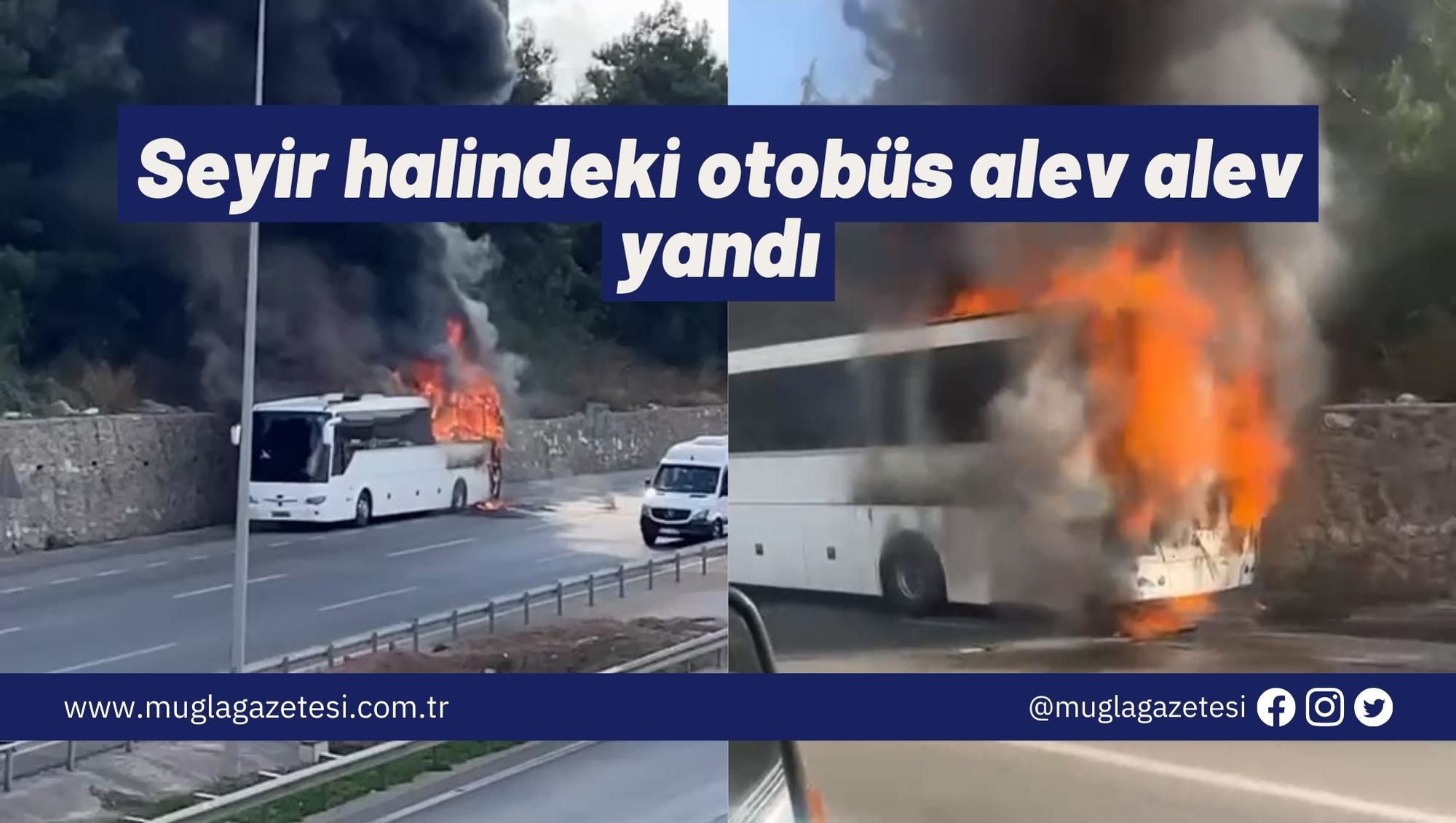 Seyir halindeki otobüs alev alev yandı
