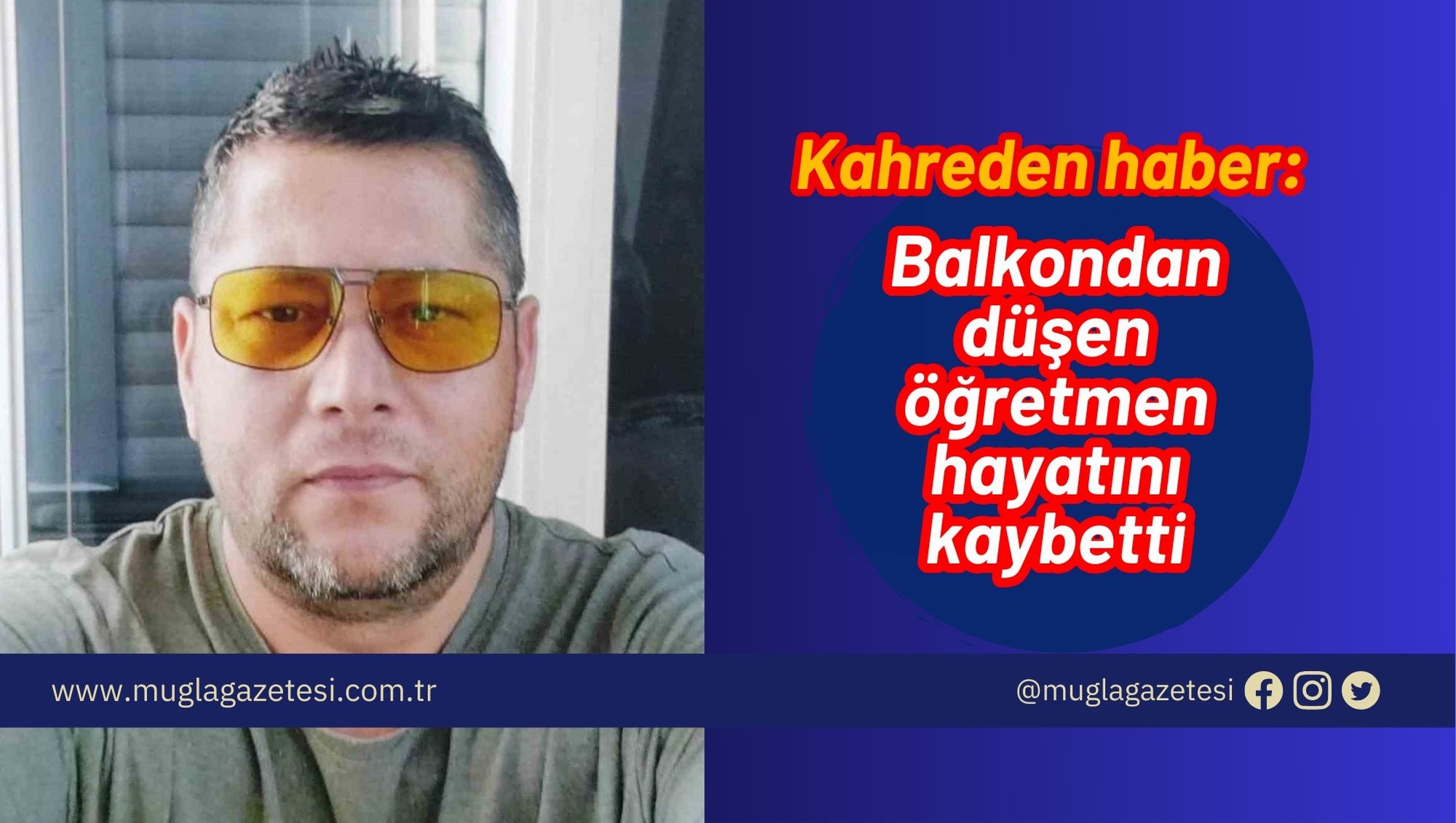 Kahreden haber: Balkondan düşen öğretmen hayatını kaybetti