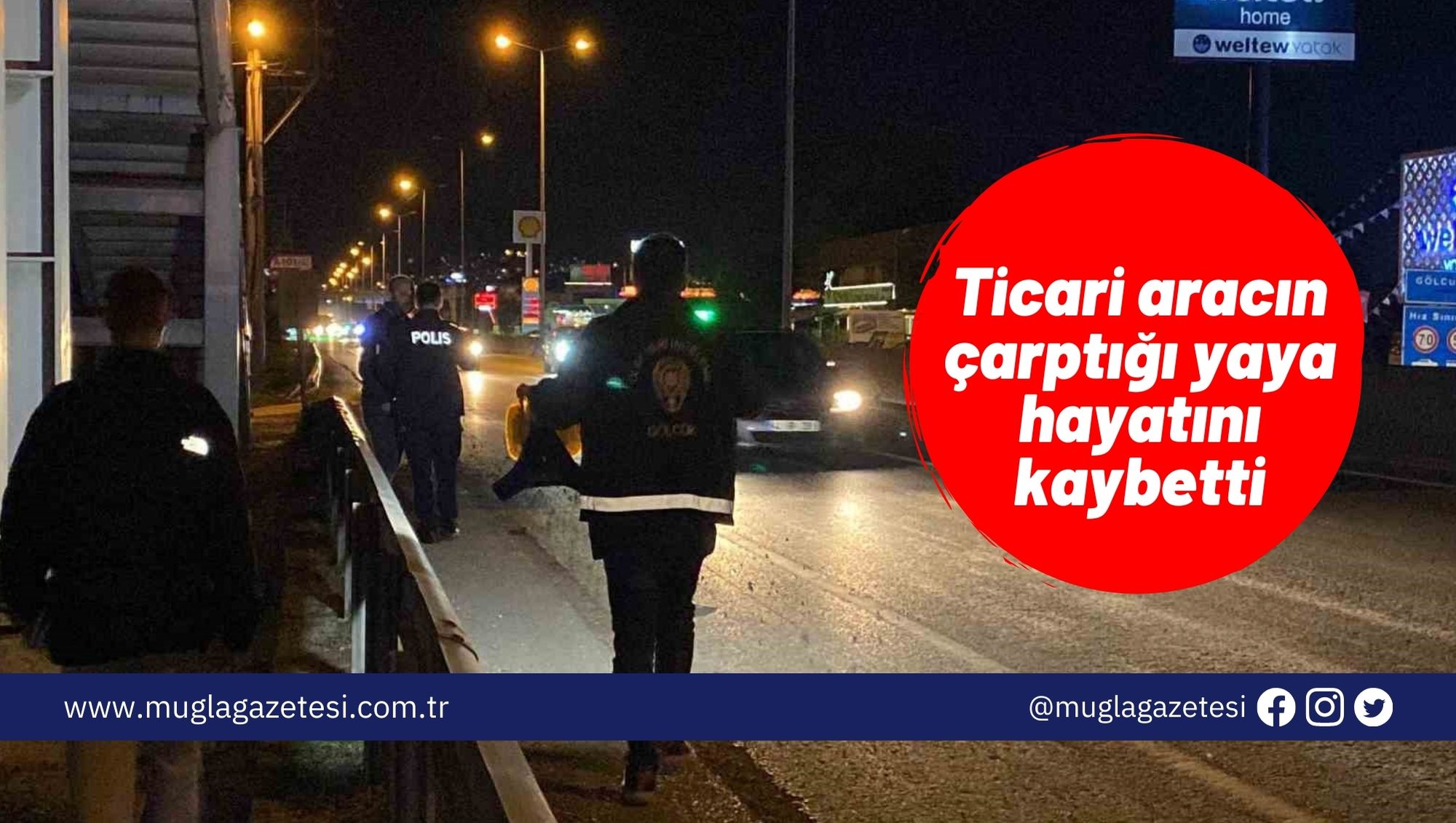 Ticari aracın çarptığı yaya hayatını kaybetti