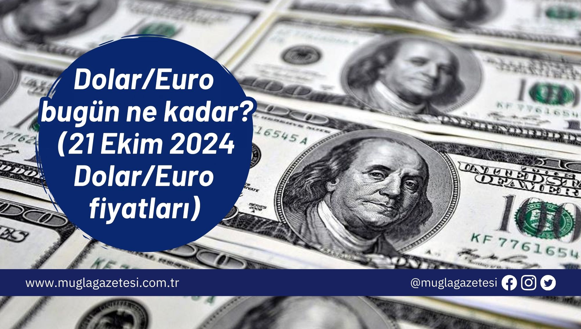 Dolar/Euro bugün ne kadar? (21 Ekim 2024 Dolar/Euro fiyatları)