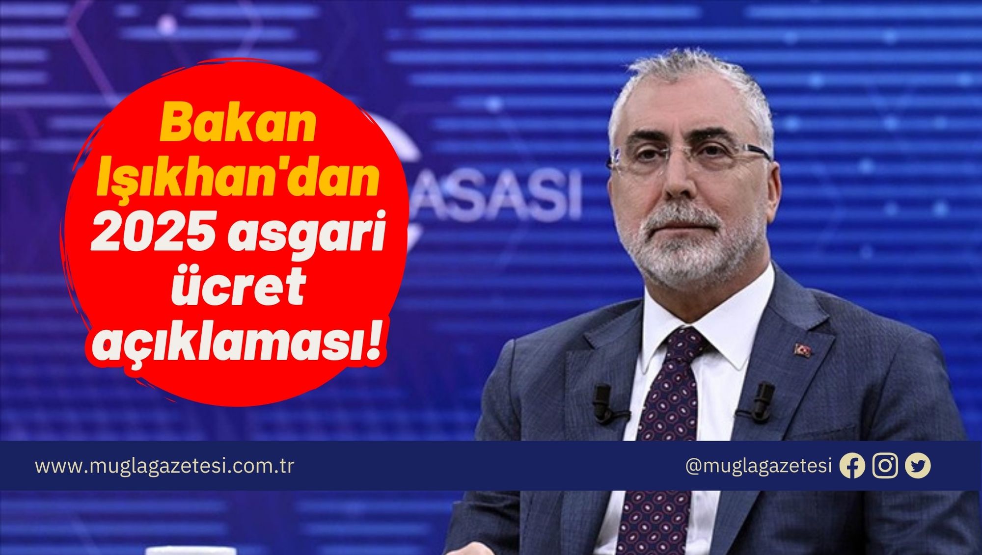 Bakan Işıkhan'dan 2025 asgari ücret açıklaması!