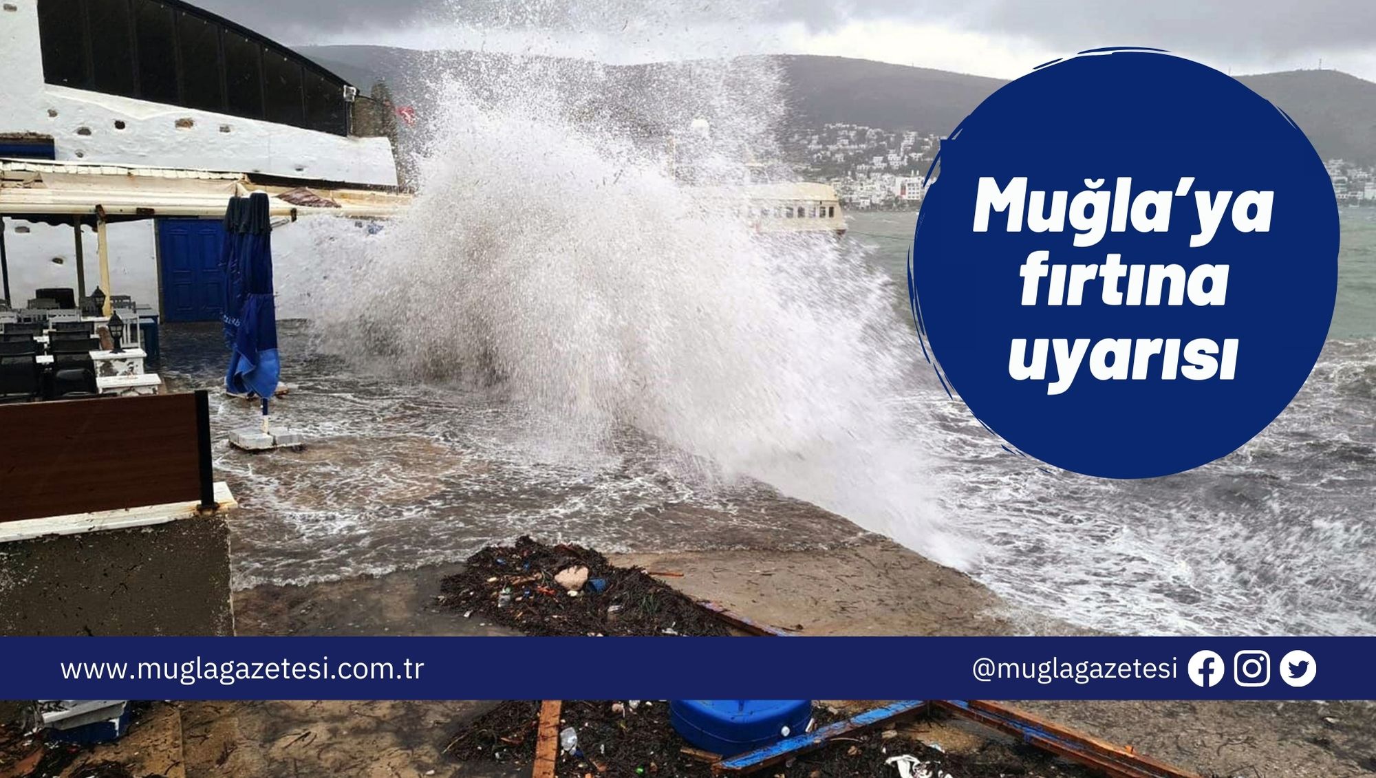 Muğla'ya fırtına uyarısı