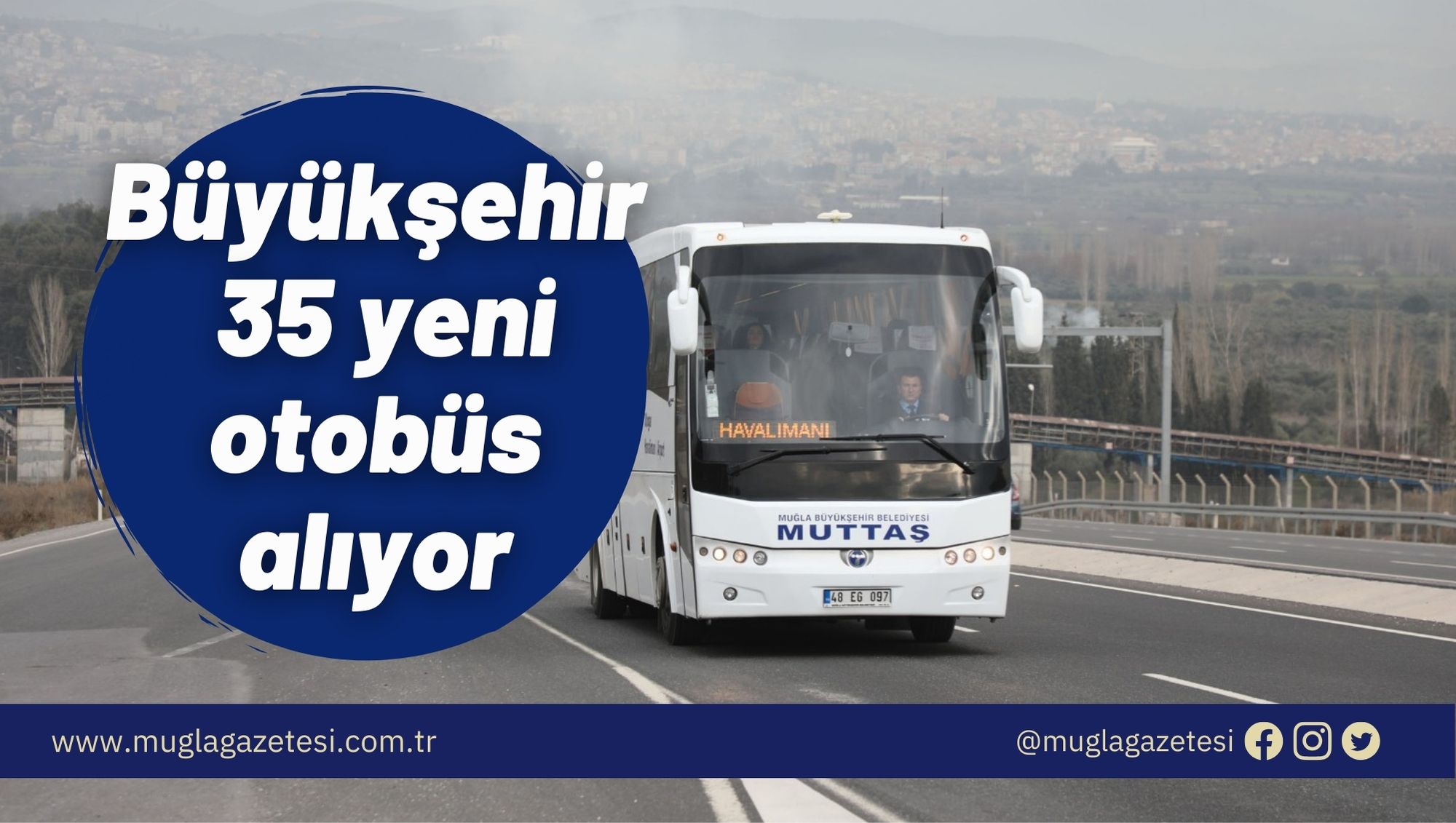 Büyükşehir 35 yeni otobüs alıyor