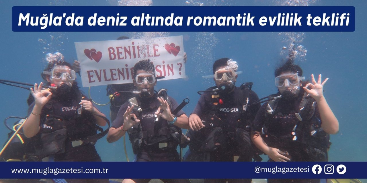 Muğla'da deniz altında romantik evlilik teklifi
