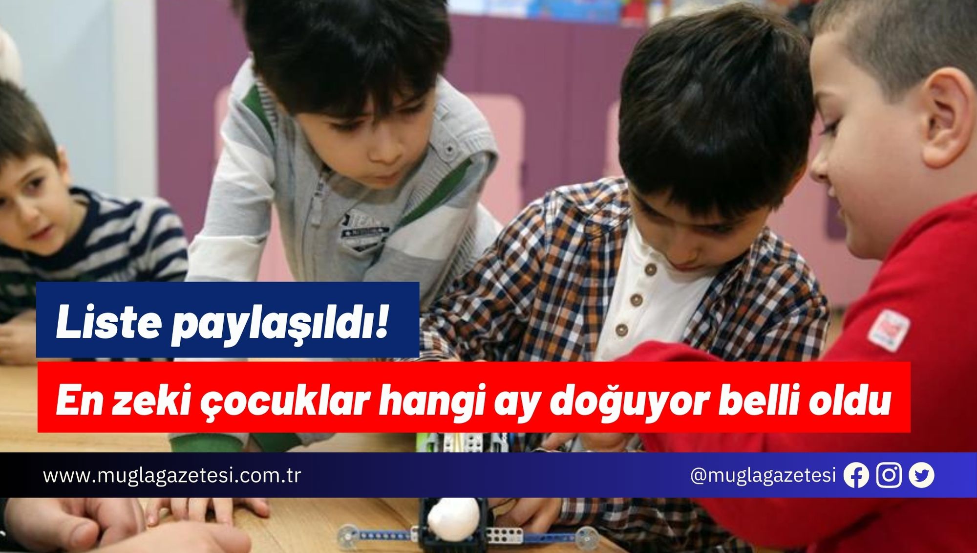 Liste paylaşıldı! En zeki çocuklar hangi ay doğuyor belli oldu