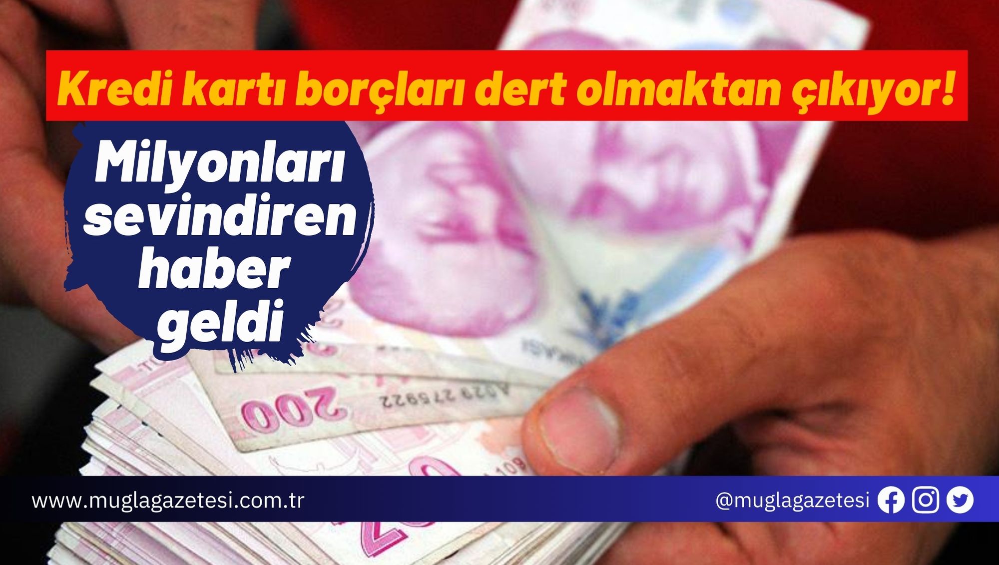 Kredi kartı borçları dert olmaktan çıkıyor! Milyonları sevindiren haber geldi