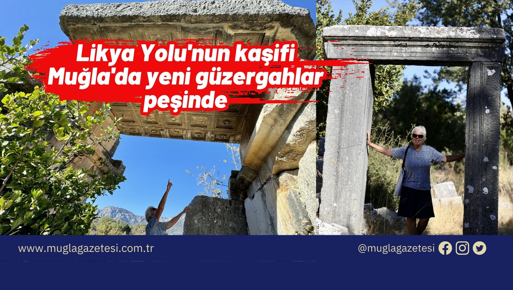 Likya Yolu'nun kaşifi Muğla'da yeni güzergahlar peşinde