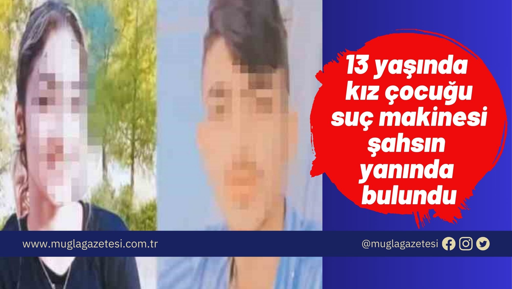 13 yaşında kız çocuğu suç makinesi şahsın yanında bulundu