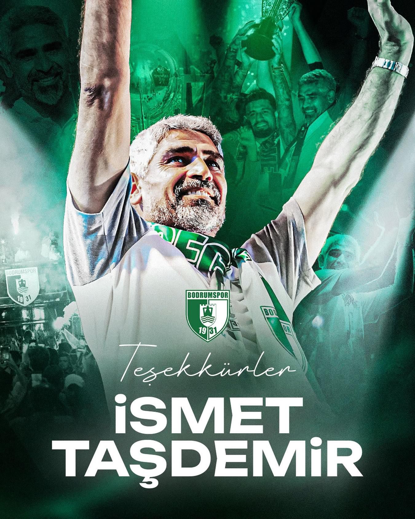 Bodrum FK’da İsmet Taşdemir dönemi sona erdi