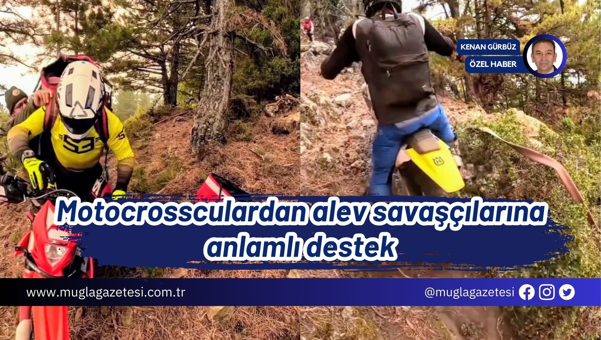 Motocrossculardan alev savaşçılarına anlamlı destek