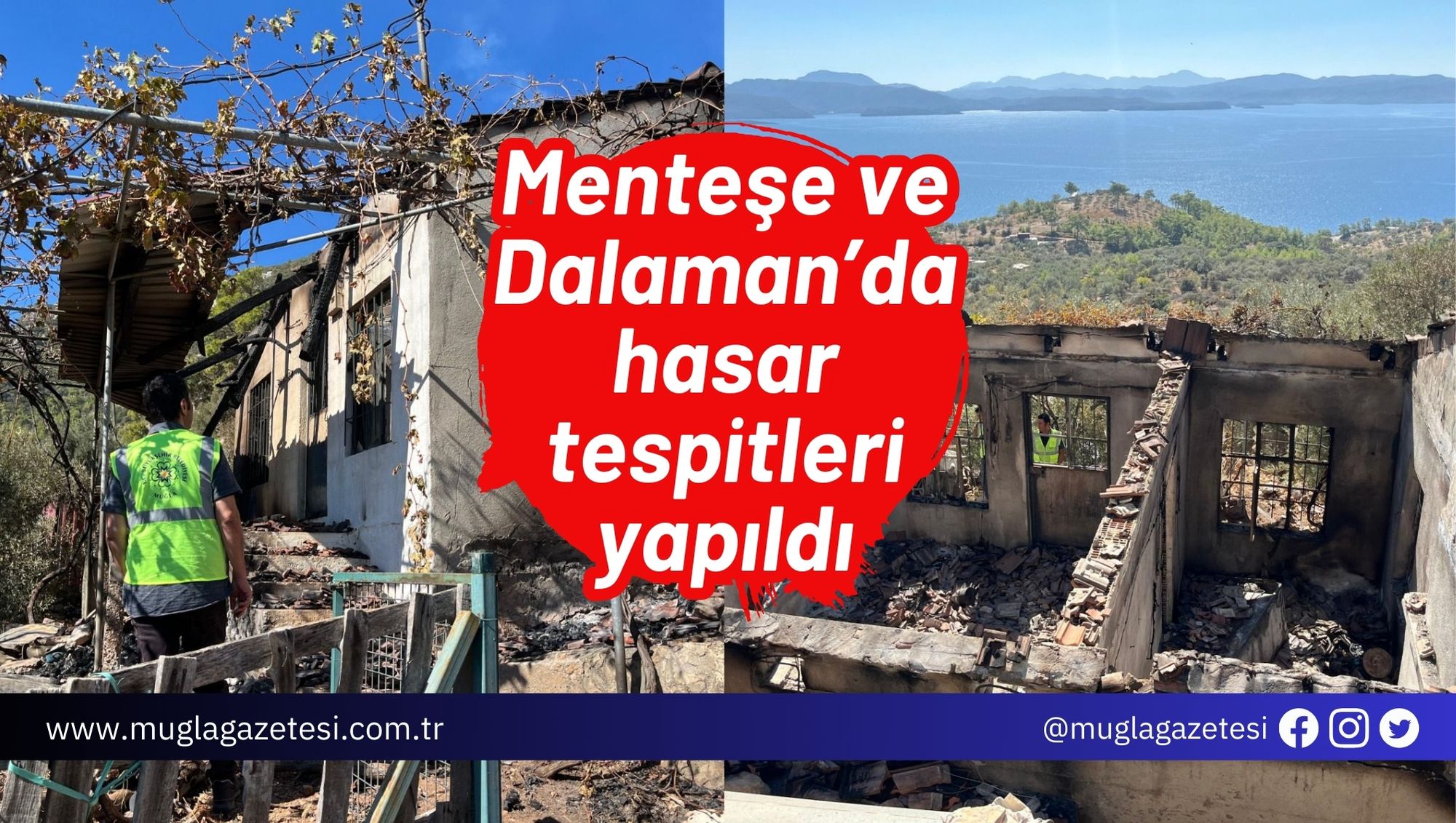 Menteşe ve Dalaman’da hasar tespitleri yapıldı