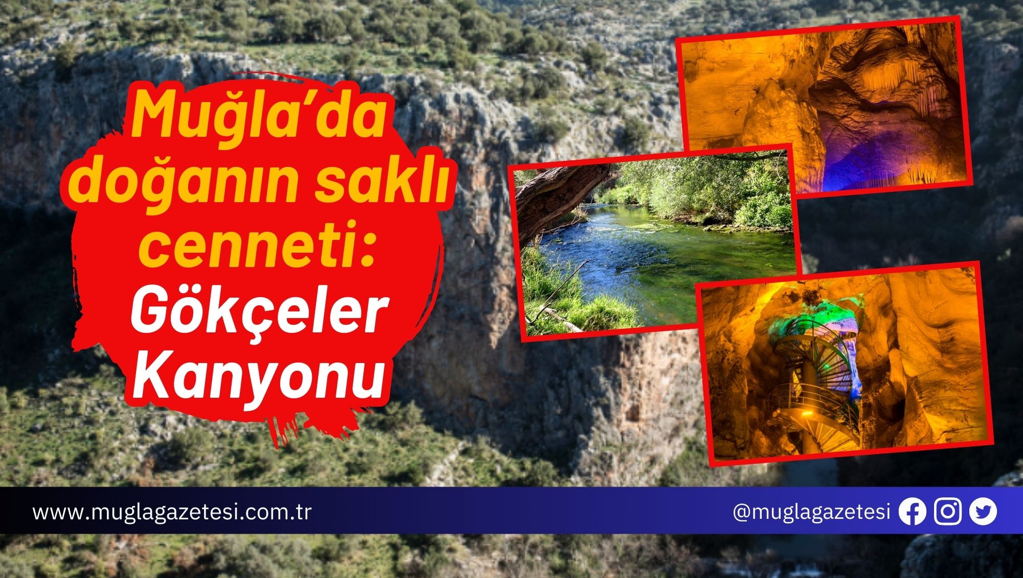 Muğla’da doğanın saklı cenneti: Gökçeler Kanyonu