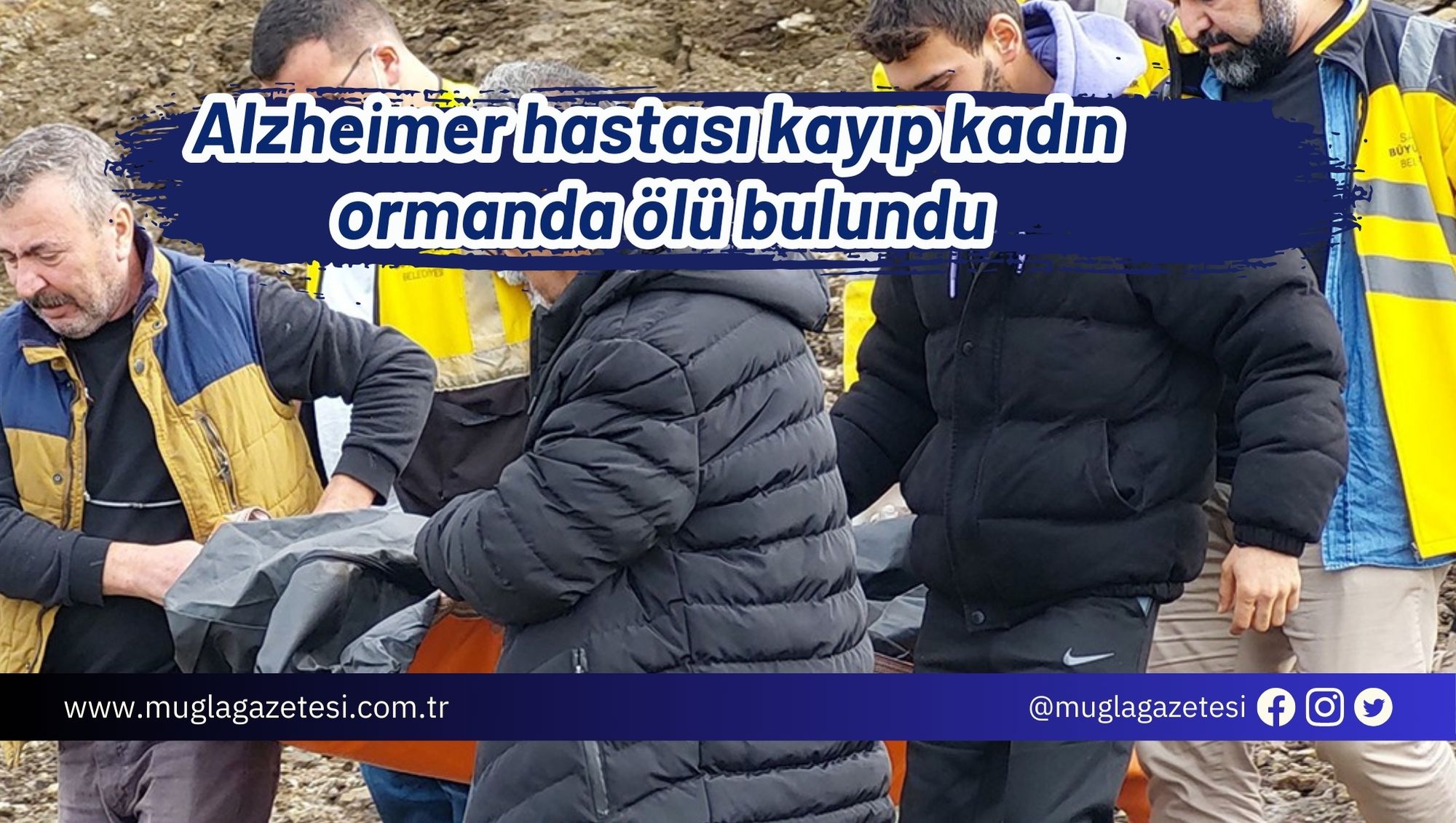 Alzheimer hastası kayıp kadın ormanda ölü bulundu