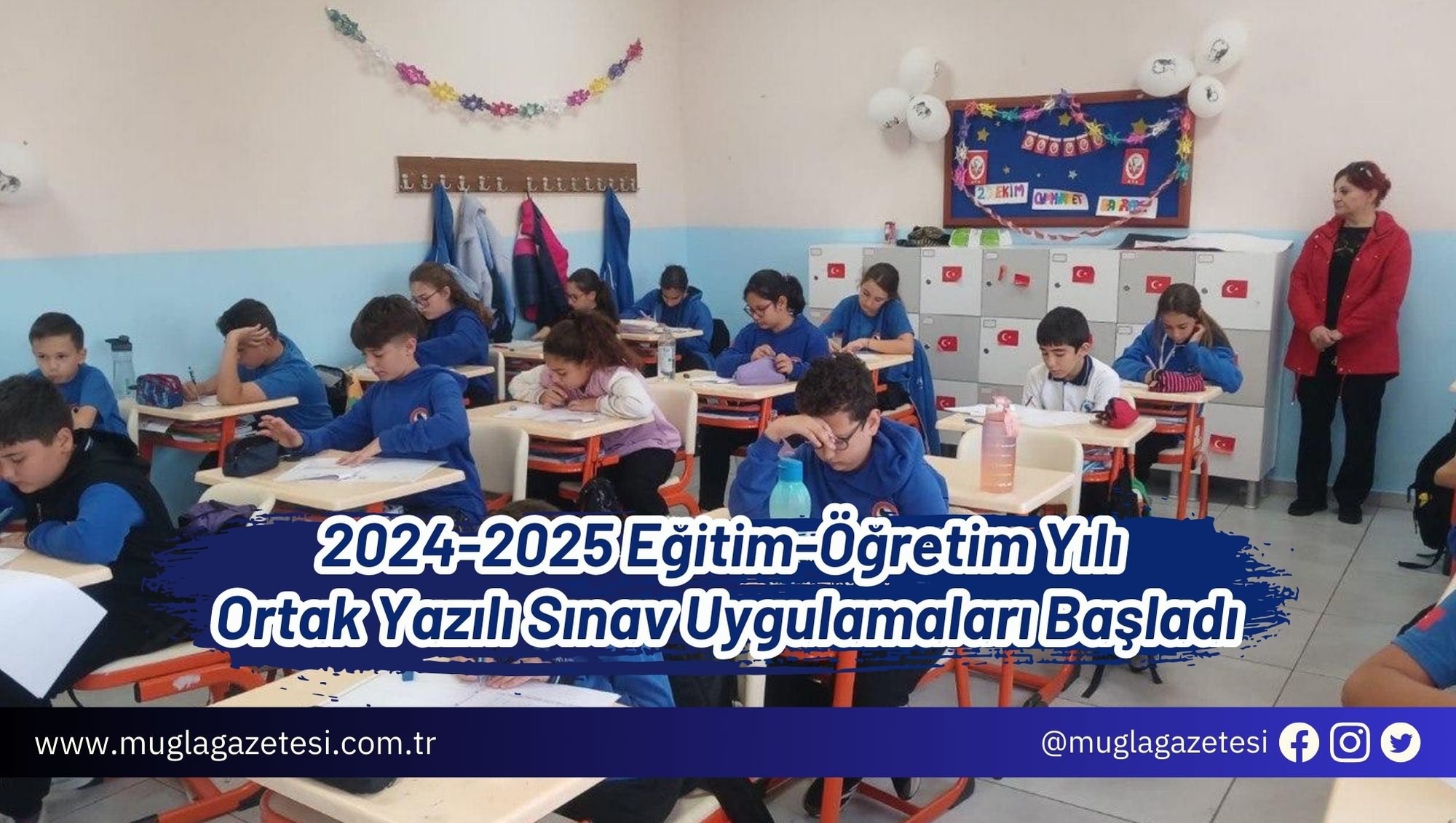 2024-2025 Eğitim-Öğretim Yılı Ortak Yazılı Sınav Uygulamaları Başladı