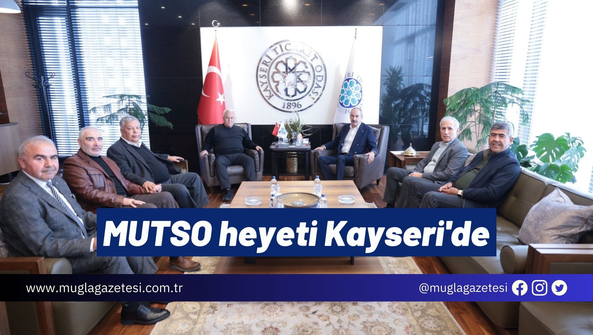 MUTSO heyeti Kayseri'de