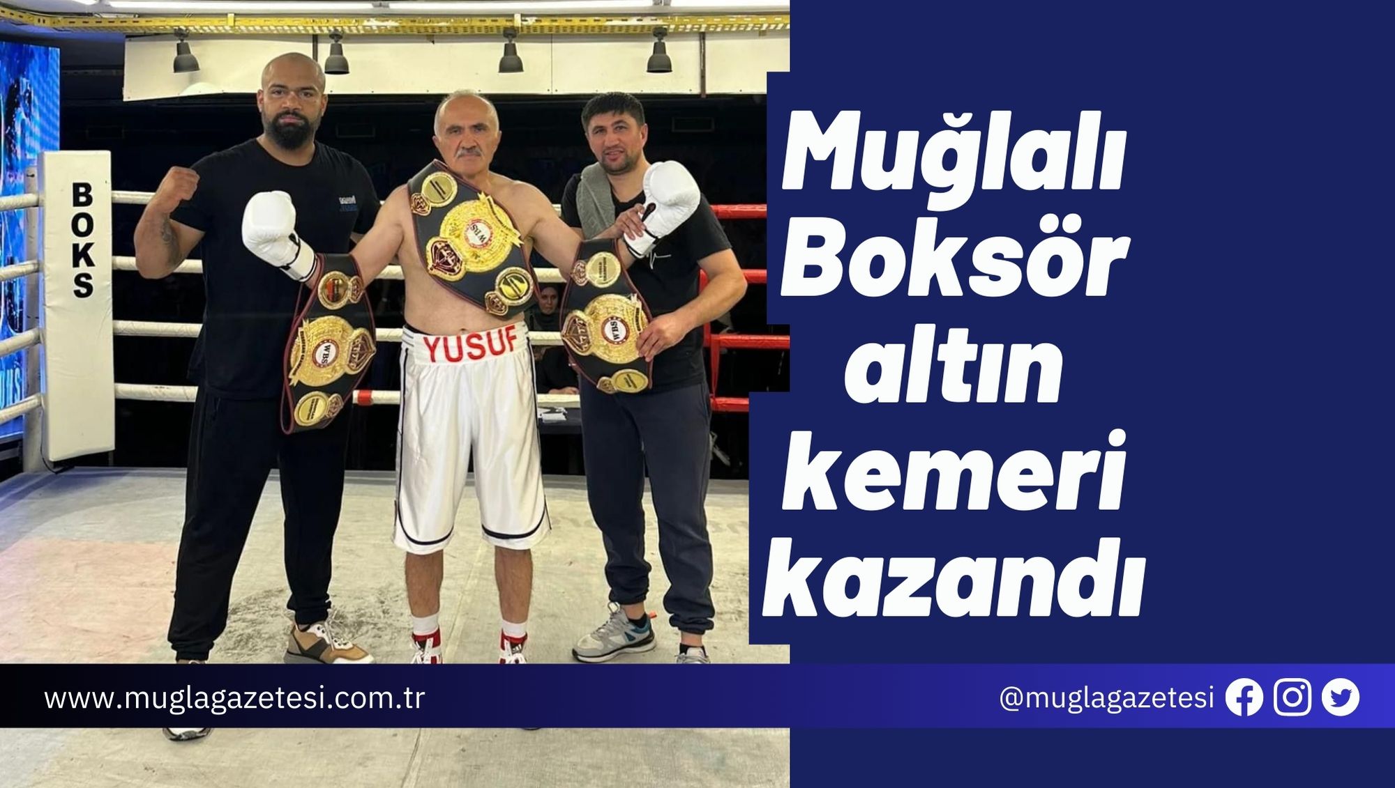 Muğlalı Boksör altın kemeri kazandı