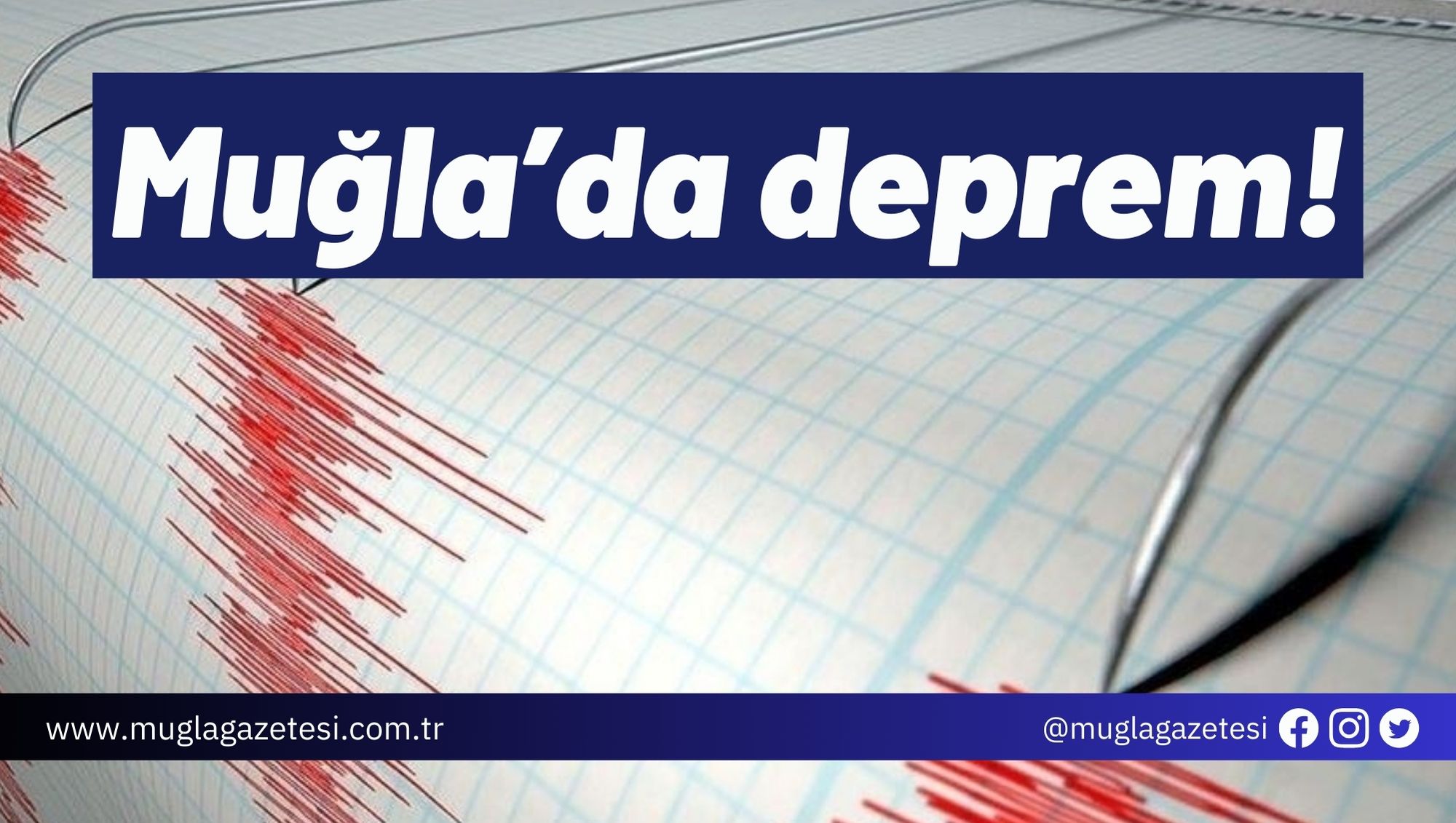 Muğla’da deprem!